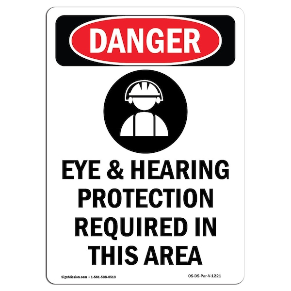 OSHA Sign, Eye & Hearing Protection, 14in X 10in Alum, 10" W, 14" H, Portrait, OS-DS-A-1014-V-1221